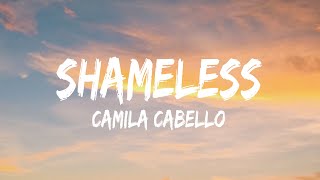 Camila Cabello - Shameless (Lyrics) - Dj Khaled, Lil Baby, Future & Lil Uzi Vert, Cody Johnson, Morg