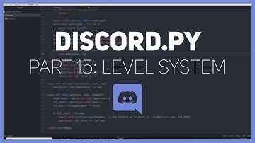 Discord.py: Making a Discord bot (Part 15: Level System)