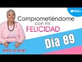 Día 89 Comprometidos con la Felicidad