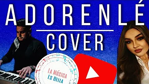 ADORENL COVER con Rebeca Heredia de Aranjuez  | La...