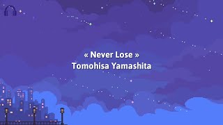 (山下智久) yamashita tomohisa - never lose [tradução/legendado]