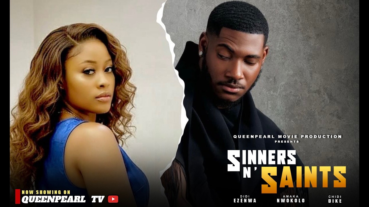 ⁣SINNERS & SAINTS, (MOVIE 2026) CHIDI DIKE, AMAKA NWOKOLO, LATEST TRENDING NOLLYWOOD MOVIES