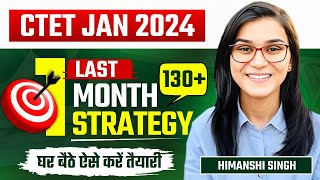 How to Crack CTET in One Month by Himanshi Singh | CTET Jan 2024