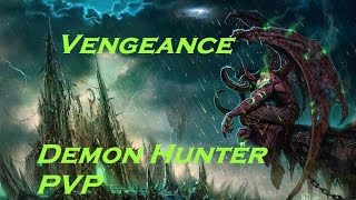 WoW: Legion (Beta) Level 110 Vengeance Demon Hunter PvP Tank spec Arena and BG Compilation