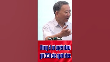 TBT Tô Lâm: Không ai có quyền giữ căn cước công dân của người khác.