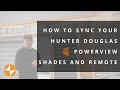 How to Program Your Hunter Douglas Powerview Shades to Your Remote