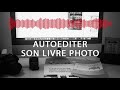 03 autoditer son livre photo