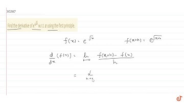 Find the derivative of `e^(sqrt(x))` w.r.t. `x` using the first principle.