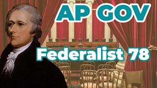 Federalist 78 (The Supreme Court by Alexander Hamilton)