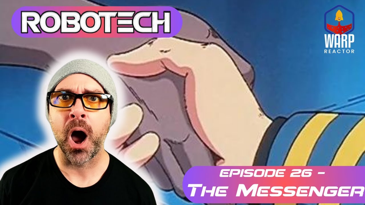 Robotech: Macross S1E26 'The Messenger' - REACTION & REVIEW