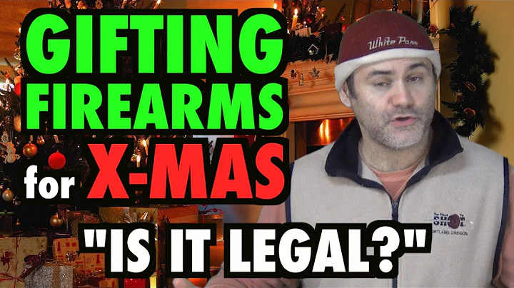 Giving Guns As Gifts: Is It Legal?