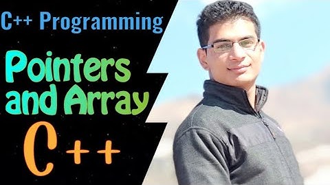 Pointers and Array in C++  in Hindi