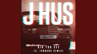 Did You See (C. Tangana Remix)