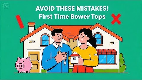 Avoid These Mistakes When Buying Your First Home!