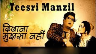 Deewana Mujhsa Nahin Revival Film Teesri Manzil