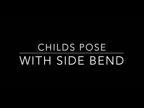Childs Pose Stretch with side bend
