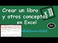 Primeros Pasos en Excel, Como crear o abrir un nuevo libro