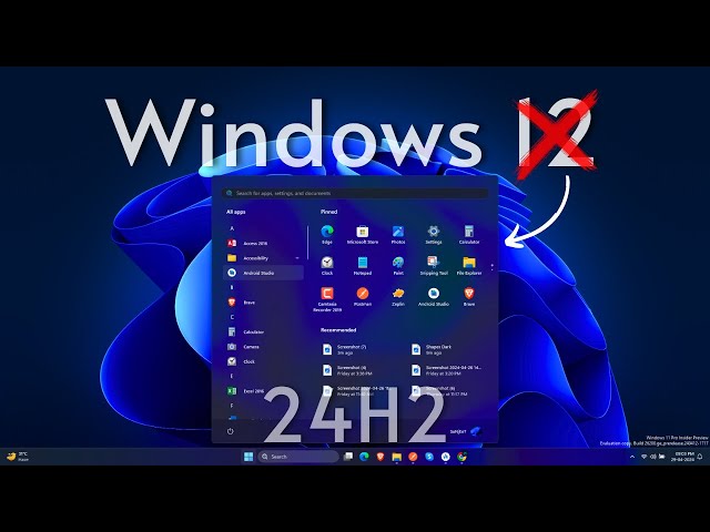 Windows 11 24H2 New Update u0026 Features: No Windows 12?🚀 class=