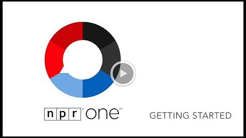 NPR One Introduction
