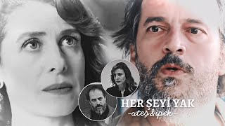 ateş & ipek | her şeyi yak Resimi