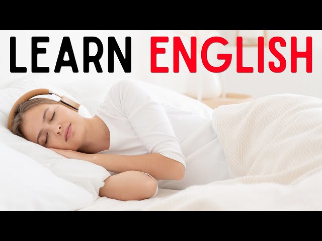 Learn English While You Sleep ||| Increase Vocabulary FAST ||| 睡觉时学习英语 ||| تعلم الانجليزية في النوم class=