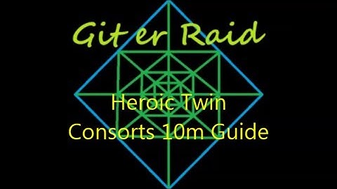 Twin Consorts Heroic 10 man Guide