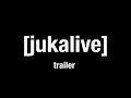 Jukalive channel trailer