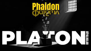 Platon Diyalogları Phaidon - Ruh Ölümsüz Müdür? - Felsefe Tarihi