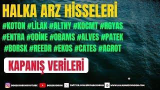 HALKA ARZ HİSSELERİ KAPANIŞ VERİLERİ