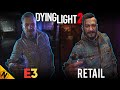 Dying Light 2 Stay Human E3 vs Retail | Direct Comparison