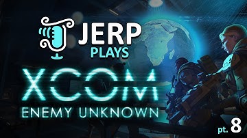 XCOM: Enemy Unknown | pt8