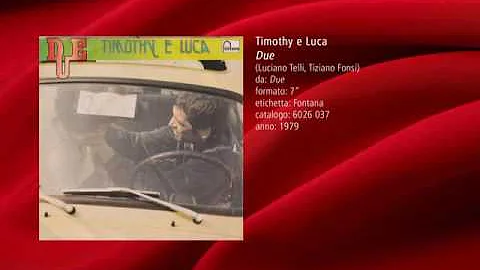 Timothy e Luca - Due (1979)