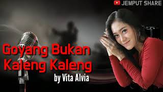Vita Alvia - Goyang Bukan Kaleng Kaleng l The Best Song Of Vita Alvia l Indonesia Best Song