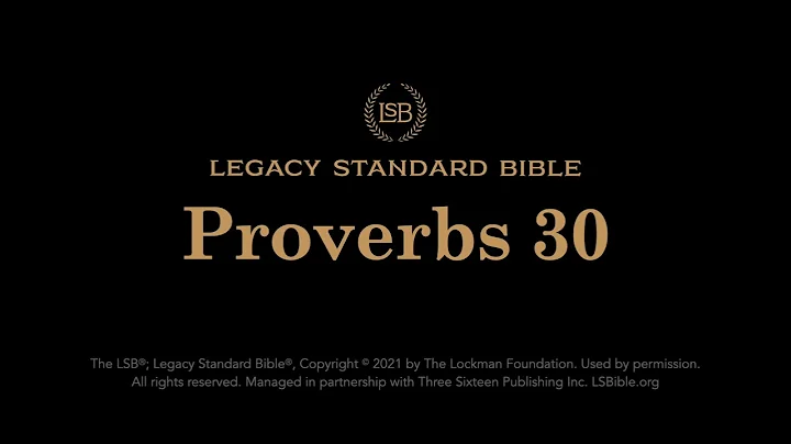 Proverbs 30 - Legacy Standard Bible (LSB) - Audio