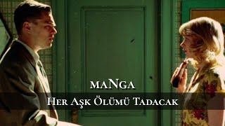 [maNga - Her Aşk Ölümü Tadacak] Resimi