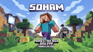 MINESTAX BOX PVP YANGILIKLARI
