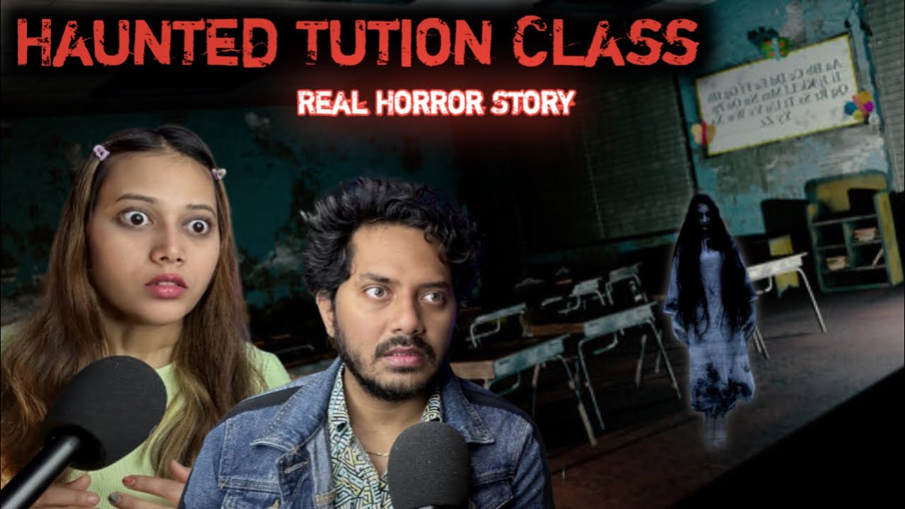 Haunted Tution Classes Real Horror Story | भूतिया ट्यूशन क्लास सच्ची भूतिया कहानी | Bloody Vibes