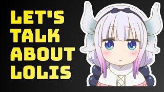 Lets Talk About Lolis