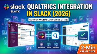Qualtrics Integration in Slack 2026 Survey Workflow Guide 2 Min