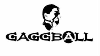 Gaggball - Gagg is back