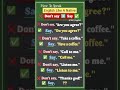 Speak English Like A Native 🤩🤗 Don't Say To ✅👍 Say