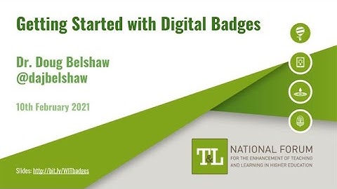 Dr Doug Belshaw - Getting Started with Digital Badges - Part 3