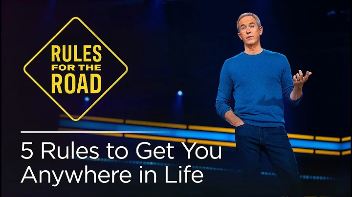 Rules for the Road: 5 Rules to Get You Anywhere in...