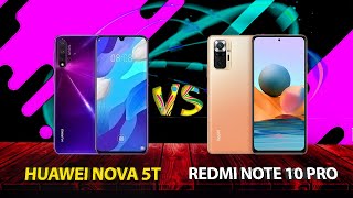 HUAWEI NOVA 5T VS REDMI NOTE 10 PRO