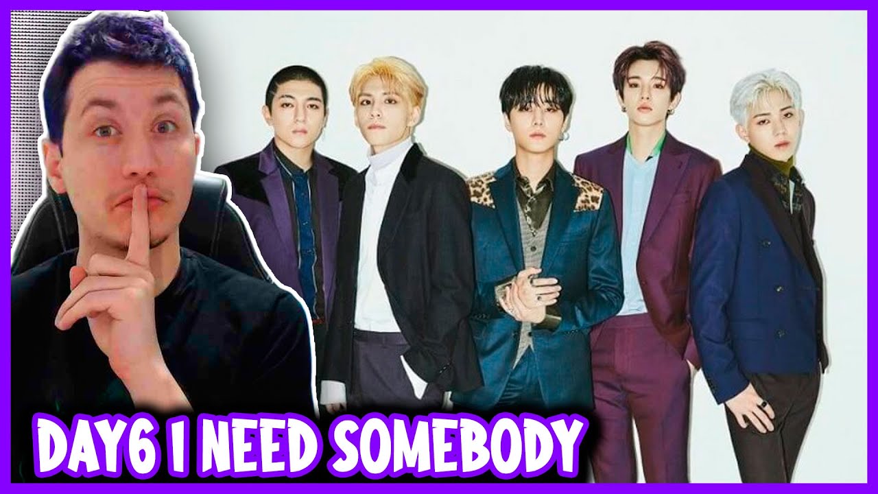 Песня day6 i need somebody. Day6 i need Somebody текст. L need Somebody day6 текст. Текст песни i need Somebody day6.