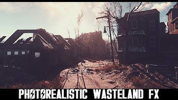 Fallout 4 Mods: Photorealistic Wasteland FX