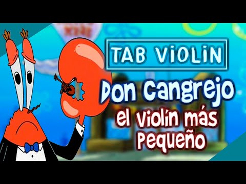 Don cangrejo - El violín más pequeño en Violín TUTORIALS and TABS / How to play VIOLÍN