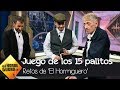 Don Rogelio gana a Enrique San Francisco en el 'Juego de los 15 palitos' - El Hormiguero 3.0