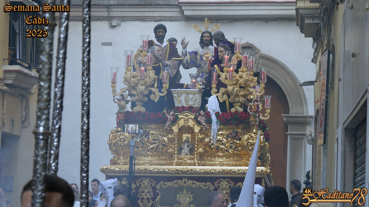 [4K ᴴᴰᴿ] SAGRADA CENA Semana Santa Cádiz 2025