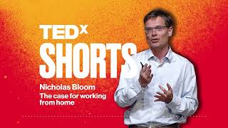 The case for working from home | Nicholas Bloom | TEDxStanford